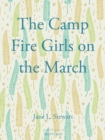 Image for The Camp Fire Girls on the March