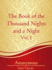 Image for The Book of the Thousand Nights and a Night. : Volume 1