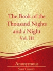 Image for The Book of the Thousand Nights and a Night. : Volume 3