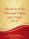 Image for The Book of the Thousand Nights and a Night. : Volume 6