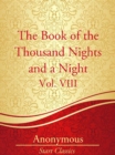 Image for The Book of the Thousand Nights and a Night. : Volume 8