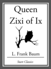 Image for Queen Zixi of Ix