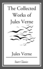 Image for The Collected Works Of Jules Verne