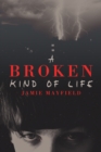 Image for Broken Kind of Life