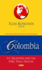 Image for Colombia : U.S. Relations &amp; the FARC Peace Process