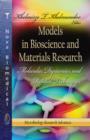 Image for Models in Bioscience &amp; Materials Research : Molecular Dynamics &amp; Related Techniques