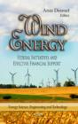 Image for Wind Energy : Federal Initiatives &amp; Effective Financial Support