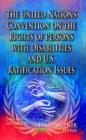 Image for United Nations Convention on the Rights of Persons with Disabilities &amp; U.S. Ratification Issues