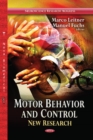 Image for Motor Behavior &amp; Control : New Research
