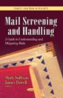 Image for Mail Screening &amp; Handling : A Guide to Understanding &amp; Mitigating Risks