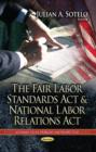 Image for Fair Labor Standards Act &amp; National Labor Relations Act