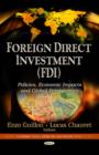 Image for Foreign direct investment (FDI)  : policies, economic impacts and global perspectives