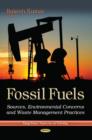 Image for Fossil Fuels : Sources, Environmental Concerns &amp; Waste Management Practices