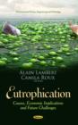 Image for Eutrophication : Causes, Economic Implications &amp; Future Challenges