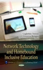Image for Network Technology &amp; Homebound Inclusive Education