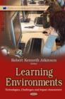 Image for Learning Environments : Technologies, Challenges &amp; Impact Assessment