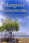 Image for Mangrove ecosystems  : biogeography, genetic diversity and conservation strategies
