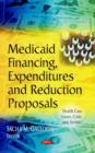 Image for Medicaid Financing, Expenditures &amp; Reduction Proposals