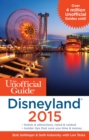 Image for The Unofficial Guide to Disneyland 2015
