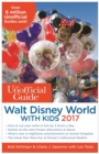 Image for The Unofficial Guide to Walt Disney World with Kids 2017