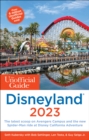 Image for The Unofficial Guide to Disneyland 2023