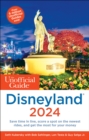 Image for The Unofficial Guide to Disneyland 2024
