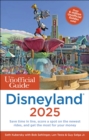 Image for The Unofficial Guide to Disneyland 2025