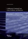 Image for California Criminal Law : Cases, Problems and Materials