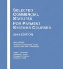 Image for Selected Commercial Statutes for Payment Systems Courses