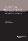 Image for Business Associations Agency, Partnerships, Llcs, and Corporations : Statutes and Rules