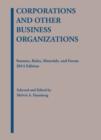 Image for Corporations and Other Business Organizations : Statutes, Rules, Materials and Forms