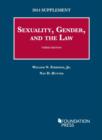 Image for Sexuality, Gender, and the Law : 2014 Supplement