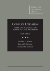 Image for Complex Litigation : Cases and Materials on Advanced Civil Procedure