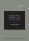 Image for International Criminal Law, Cases and Materials