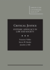 Image for Critical Justice : Systemic Advocacy in Law and Society