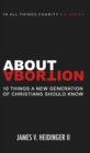 Image for About abortion: 10 things a new generation of Christians should know