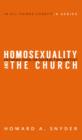 Image for Homosexuality and the Church: Defining issue or Distracting Battle