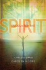 Image for Encounter the Spirit