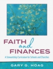 Image for Faith and Finances: A Stewardship Curriculum for Schools and Churches