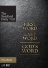 Image for First Word. Last Word. God&#39;s Word: The Bible