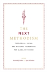 Image for Next Methodism: Theological, Social, and Missional Foundations for Global Methodism