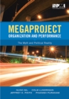 Image for Megaproject Organization and Performance : The Myth and Political Reality