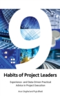 Image for 9 habits of project leaders  : experience and data-driven practical advice in project execution