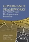 Image for Governance Frameworks for Public Project Development and Estimation