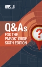 Image for Q &amp;amp; As for the PMBOK(R) Guide Sixth Edition