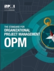 Image for The standard for organizational project management (OPM).
