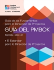 Image for A Guide to the Project Management Body of Knowledge (PMBOK® Guide) - The Standard for Project Management (SPANISH)