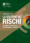 Image for The Standard for Risk Management in Portfolios, Programs, and Projects (ITALIAN)