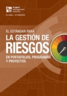 Image for The Standard for Risk Management in Portfolios, Programs, and Projects (SPANISH)