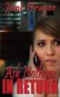 Image for Ask Nothing in Return